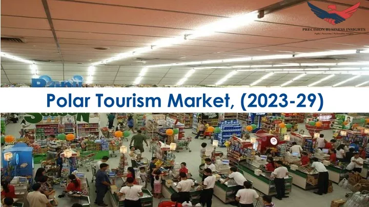 polar tourism market 2023 29