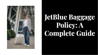 Guide to Jetblue BaggagePolicy,  1-888-906-0667