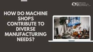 how do machine shops contribute to diverse