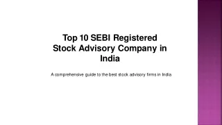 Top 10 SEBI Registered Stock Advisory Companies in India