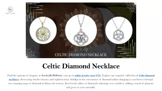 Buy Celtic Diamond Necklaces at JewelryByWillScott|Online Jewelry Store in USA