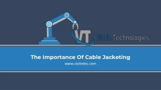 The Importance Of Cable Jacketing