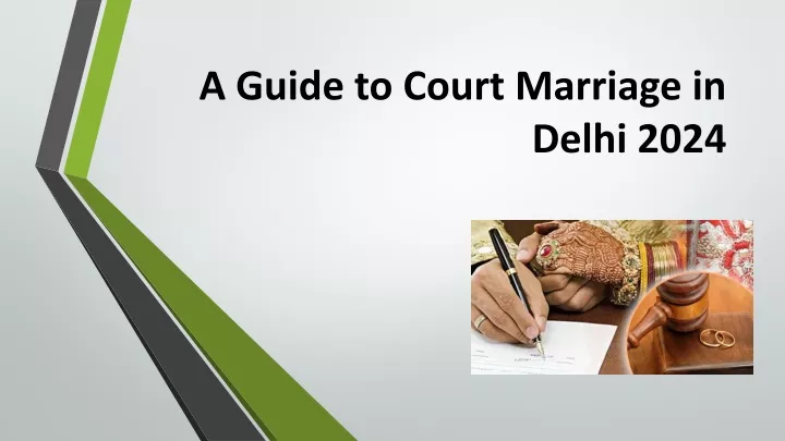 a guide to court marriage in delhi 2024