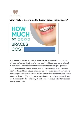 What Factors Determine the Cost of Braces in Singapore