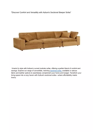 _Discover Comfort and Versatility with Azilure's Sectional Sleeper Sofas_