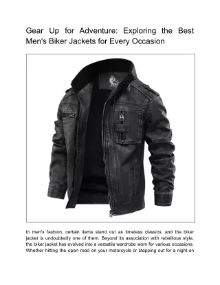 Gear Up for Adventure: Exploring the Best Men's Biker Jackets for Every Occasion