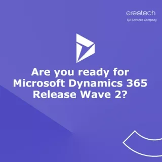 Microsoft Dynamics 2023 Release Wave | Dynamics 365 Testing