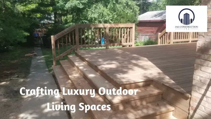 crafting luxury outdoor living spaces