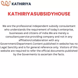 KATHIRIYA SUBSIDY HOUSE LLP