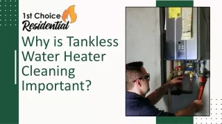 Why is Tankless Water Heater Cleaning Important?