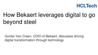 How Bekaert leverages digital to go beyond steel