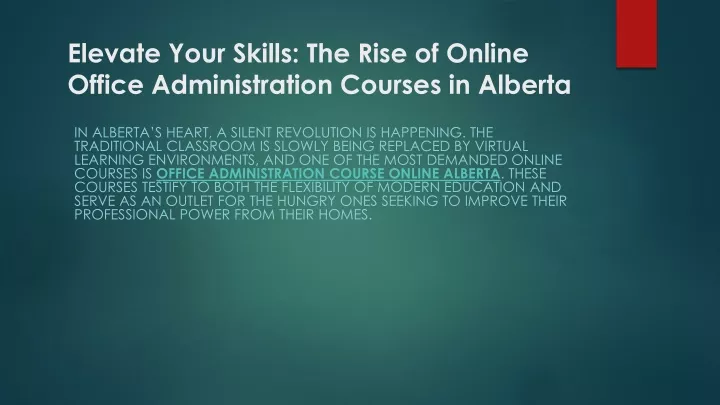 elevate your skills the rise of online office administration courses in alberta