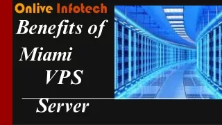 Onlive Infotech: Your Partner for Miami VPS Server Hosting