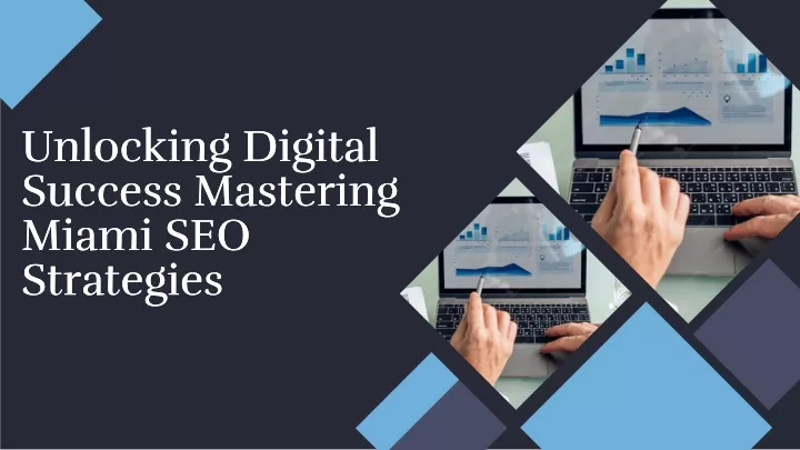 unlocking digital success mastering miami