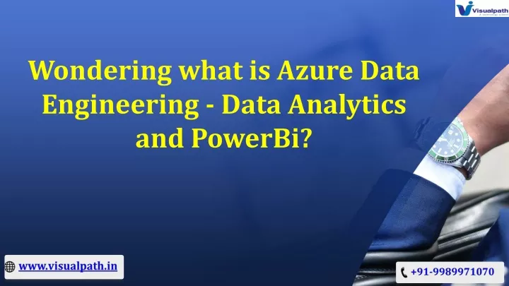 wondering what is azure data engineering data