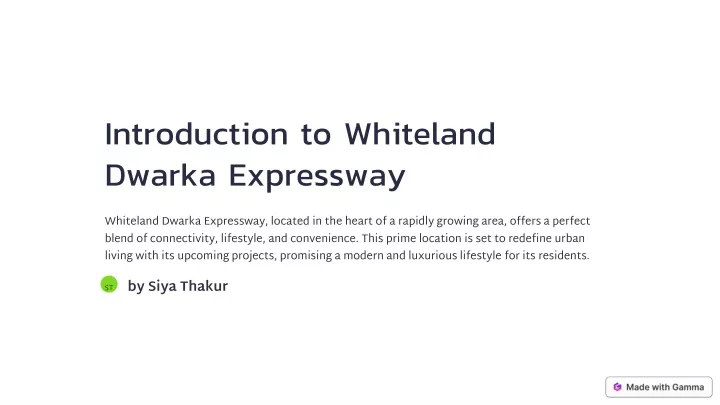 introduction to whiteland dwarka expressway