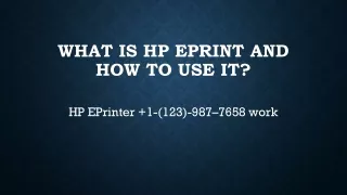 WHAT IS HP EPRINT AND HOW TO USE