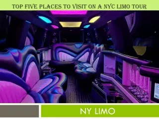 Top Five Places To Visit On A NYC Limo Tour