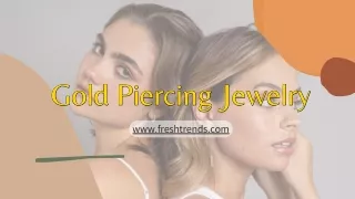 High-Quality Gold Piercing Jewelry | FreshTrends