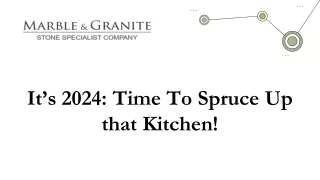 It’s 2024: Time To Spruce Up that Kitchen!