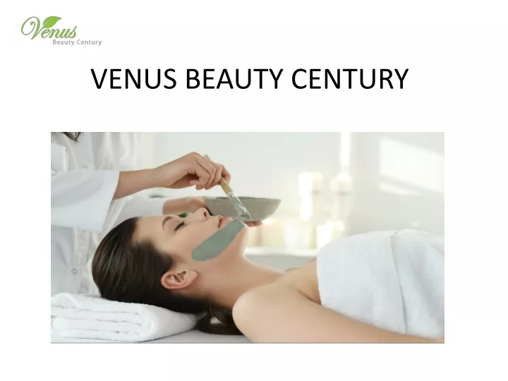 venus beauty century