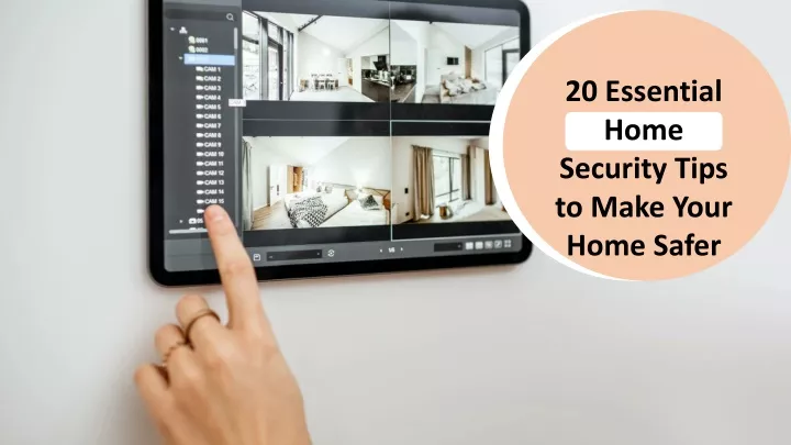 20 essential home security tips to make your home