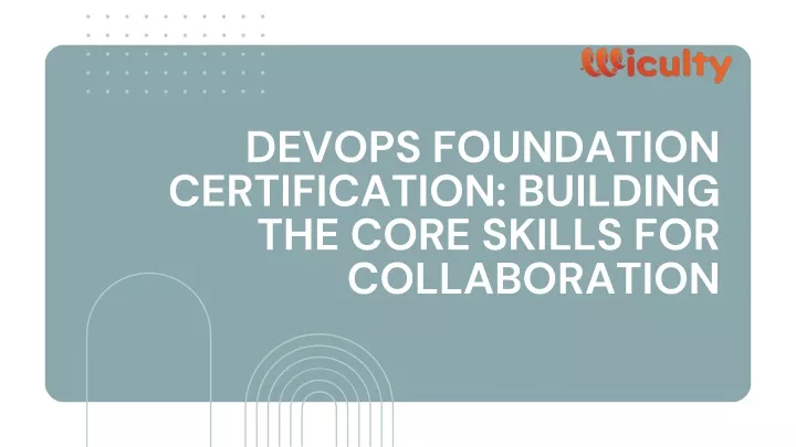 devops foundation certification building the core