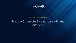 Mexico Connected Healthcare Market Analysis