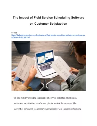 The Impact of Field Service Scheduling Software on Customer Satisfaction