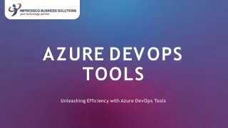 Unleashing Efficiency with Azure DevOps Tools