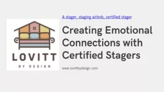 Creating Emotional Connections with Certified Stagers