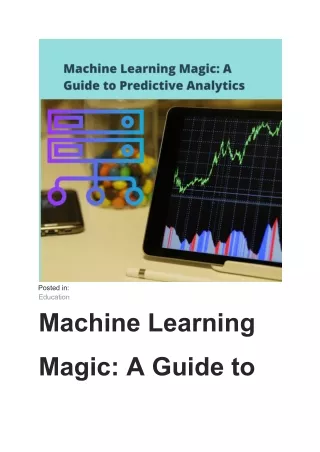 Machine Learning Magic_ A Guide to Predictive Analytics