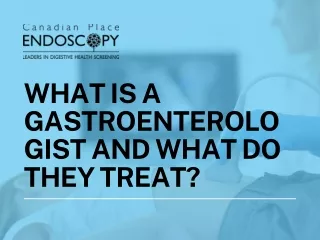 What is a gastroenterologist and what do they treat?