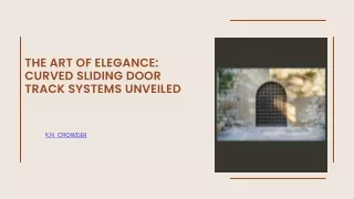The Art of Elegance: Curved Sliding Door Track Systems Unveiled