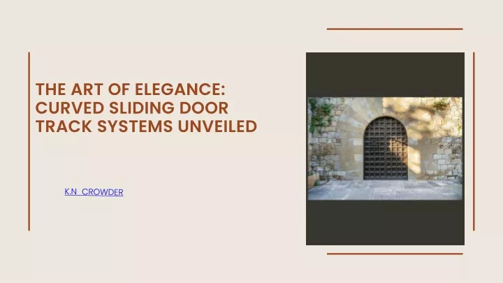 the art of elegance curved sliding door track