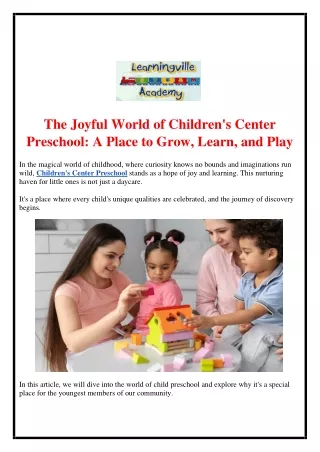 The Joyful World of Children's Center Preschool: A Place to Grow, Learn, and Pla