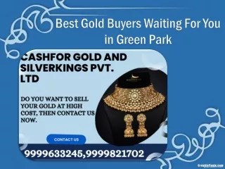 Best Gold Buyers Waiting For You in Green Park