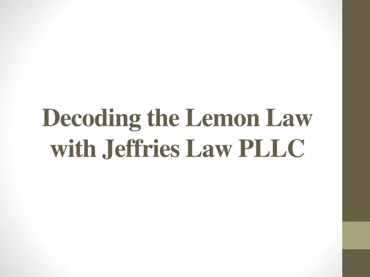 decoding the lemon law with jeffries law pllc