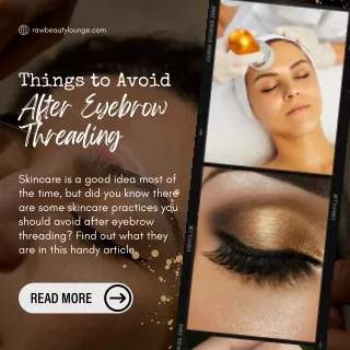 Things To Avoid After Eyebrow Threading