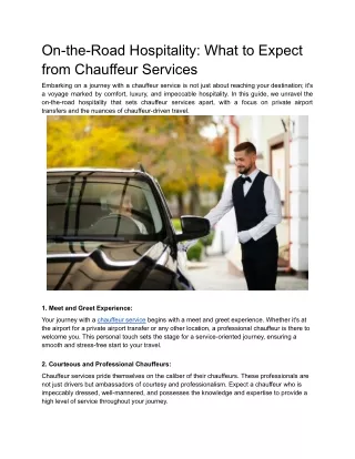 On-the-Road Hospitality_ What to Expect from Chauffeur Services
