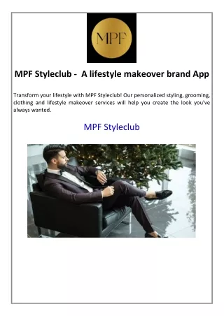 MPF Styleclub -  Lifestyle makeover brand exclusively for men