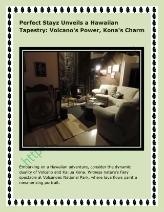 Perfect Stayz Unveils a Hawaiian Tapestry: Volcano's Power, Kona's Charm