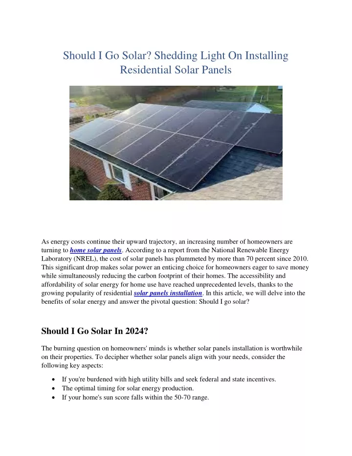 should i go solar shedding light on installing