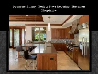 Seamless Luxury: Perfect Stayz Redefines Hawaiian Hospitality