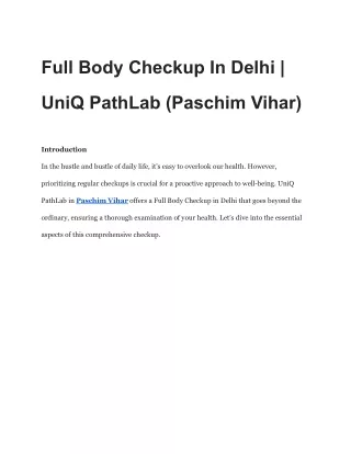 Full Body Checkup In Delhi | UniQ PathLab (Paschim Vihar)