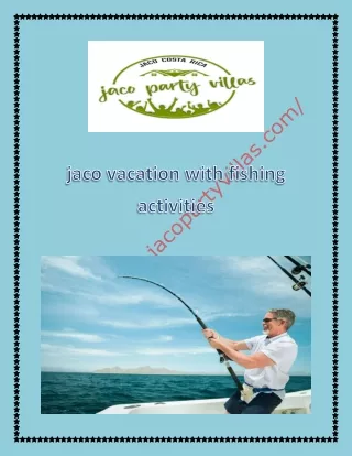 jaco vacation with fishing activities