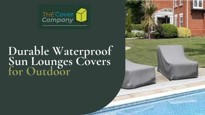 durable waterproof sun lounges covers for outdoor