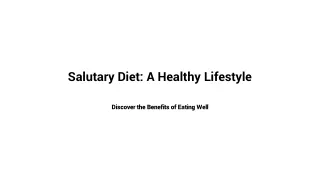 Elevate Your Lifestyle with SalutaryDietary: Discover Healthy Bliss in Every Bit