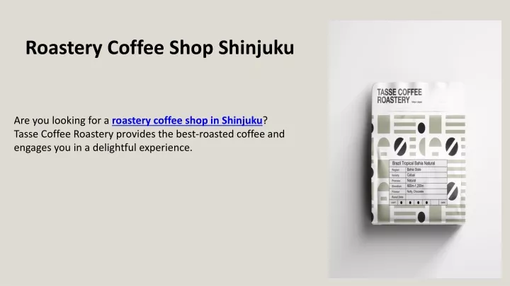 roastery coffee shop shinjuku