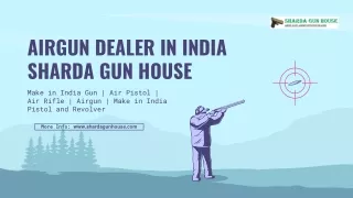Top Air Rifle Dealer in India - Sharda Gun House